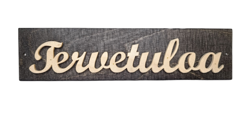 Harmaa Tervetuloa-kyltti